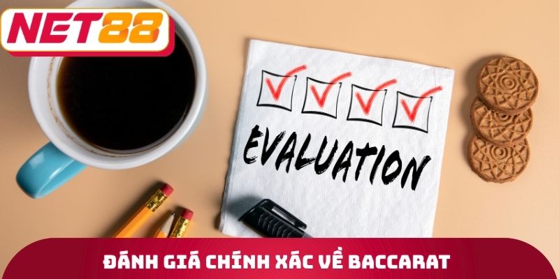 Đánh giá chính xác về Baccarat