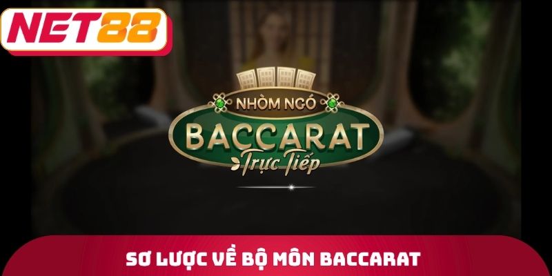 Sơ lược về bộ môn Baccarat